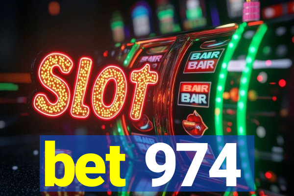 bet 974